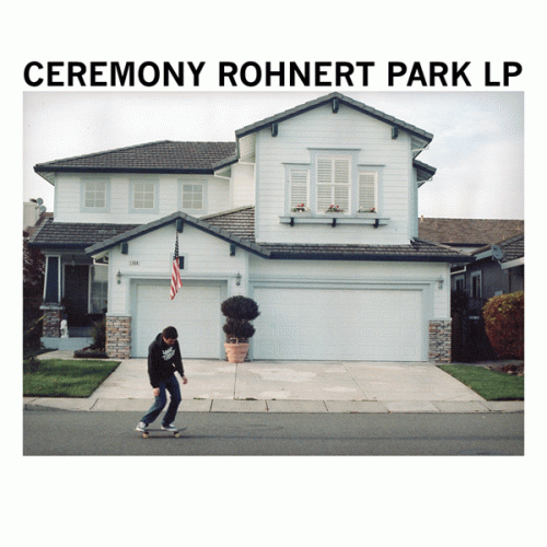 Ceremony (USA-1) : Rohnert Park